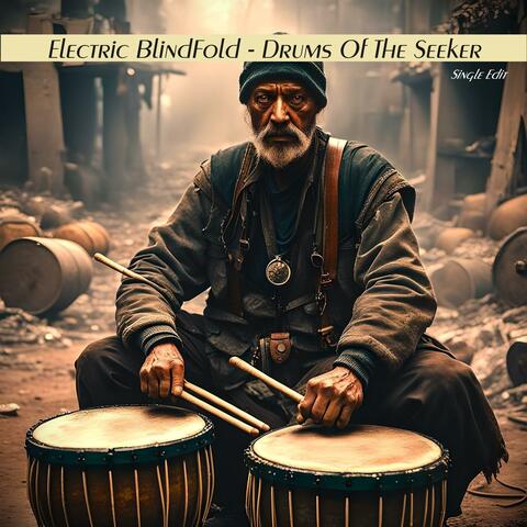 Drums of the Seeker (Single Edit)