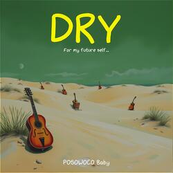 Dry