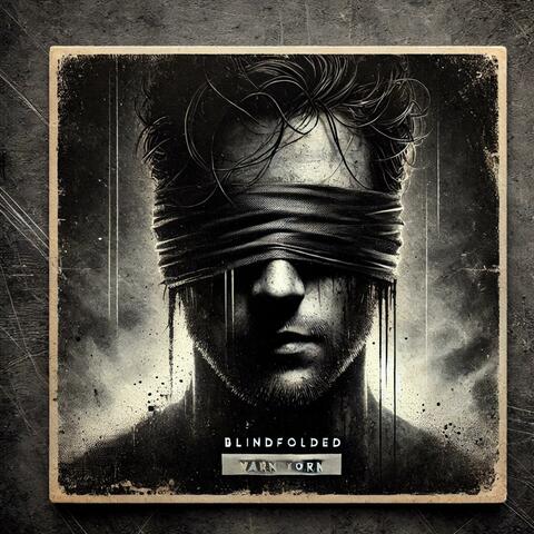 Blindfolded