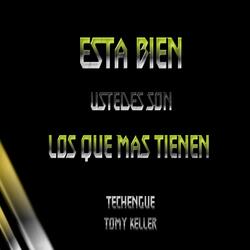 ESTA BIEN USTEDES SON LOS QUEMAS TIENEN