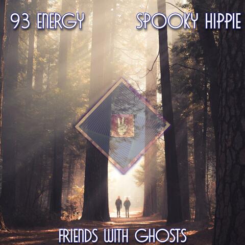Friends With Ghosts (feat. A Spooky Hippie)