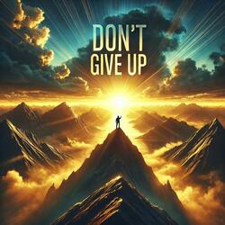 Don't Give Up
