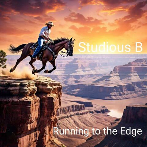 Running to the Edge