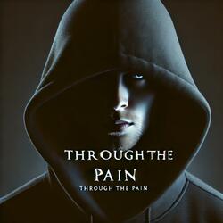 Through The Pain (feat. N30)