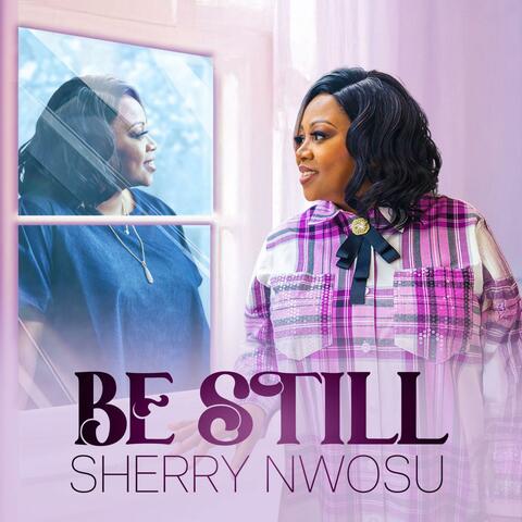 Be Still