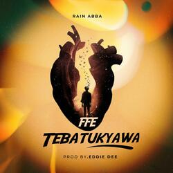 Ffe Tebatukyawa