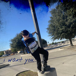 I want you