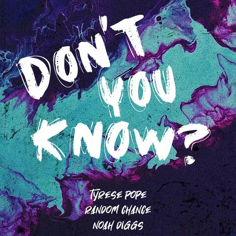 Don't You Know
