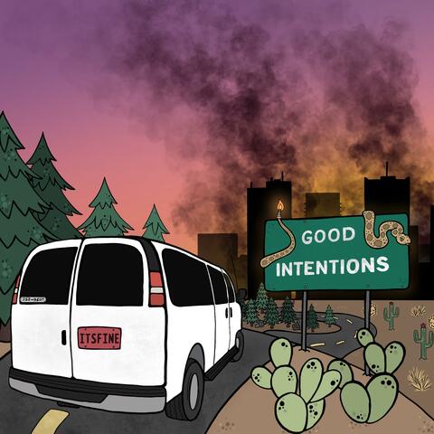 Good Intentions