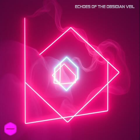 Echoes of the Obsidian Veil