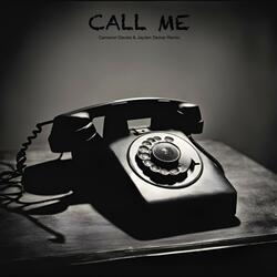 CALL ME (feat. Jayden DeMar) (Cameron Davies Remix)