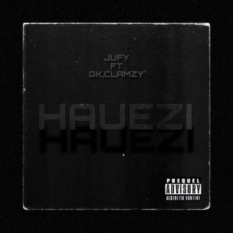 Hauezi (feat. Gk na Clamzy)