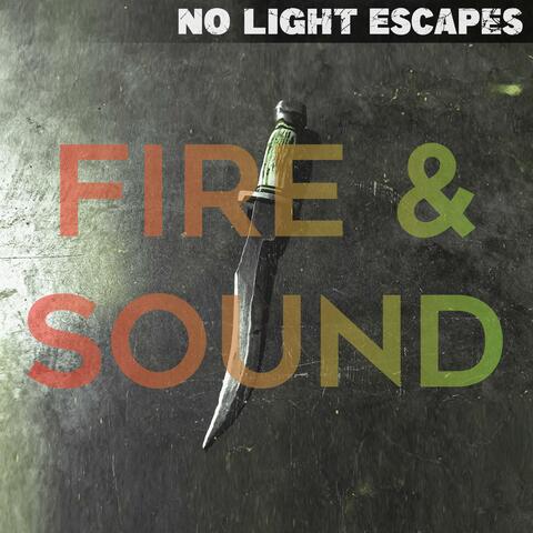 Fire & Sound
