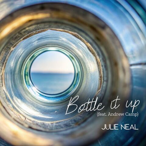 Bottle It Up (feat. Andrew Camp)