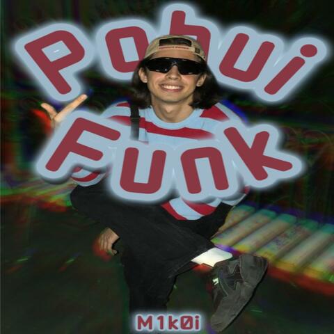 Pohui Funk