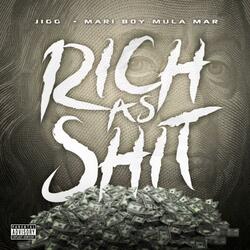 Rich As Shit (feat. Mari Boy Mula Mar)
