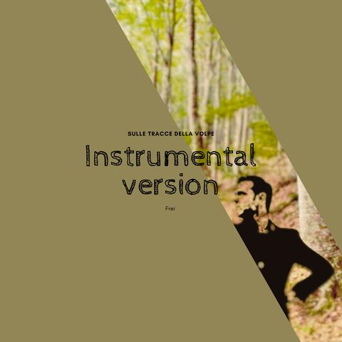 Sulle tracce della volpe Instrumental Version