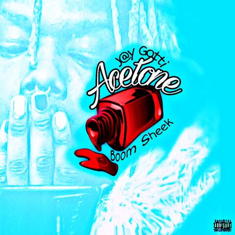 Acetone (feat. Boom Sheek)