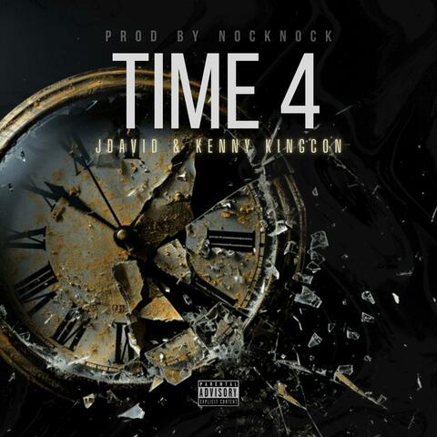 TIME 4 (feat. Kenny Kingcon)