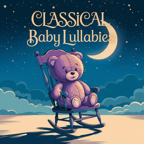 NATURE'S LULLABIES: Classical Baby Sleep Music