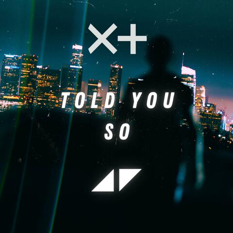 Told You So (Remix)