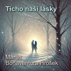 Ticho naší lásky