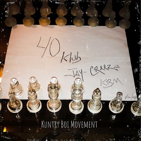 40 Klub (feat. Jay Creez23)