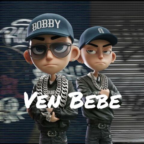 Ven Bebe (feat. D´ Nahian)