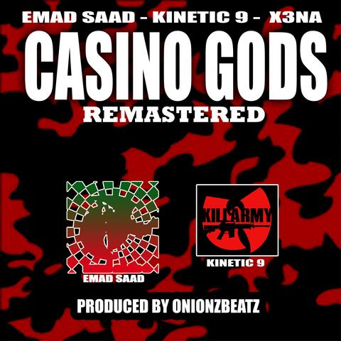 Casino Gods (feat. Kinetic 9, ONIONZ BEATZ & X3NA) [Radio Edit]