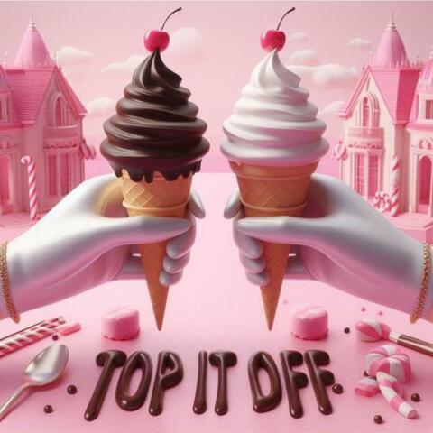 Top It Off (feat. TAÉ MONROE)