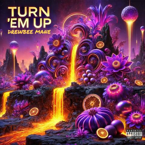 Turn 'Em Up