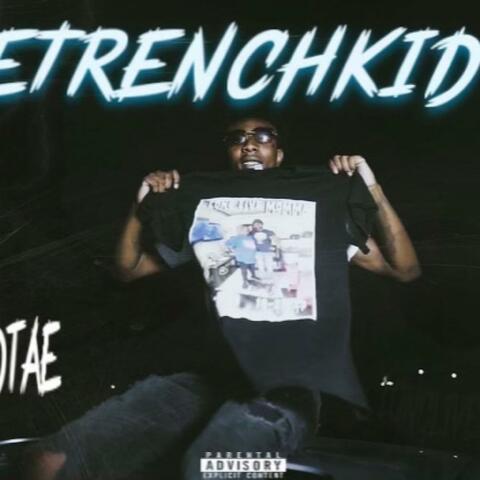 Thetrenchkid ll