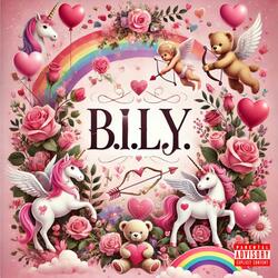 B.I.L.Y.