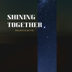Shining Together