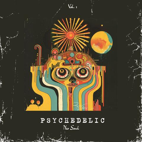 Psychedelic Neo Soul, Vol. 1