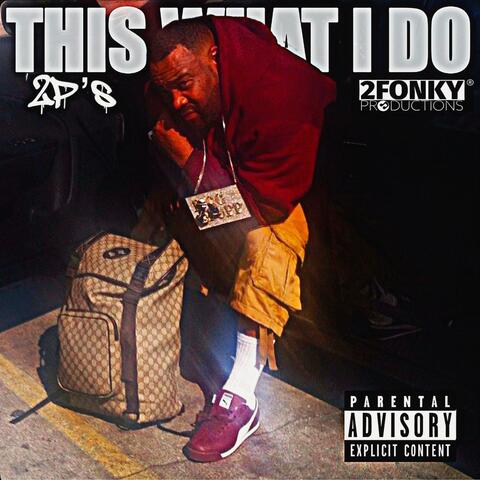 This what I do