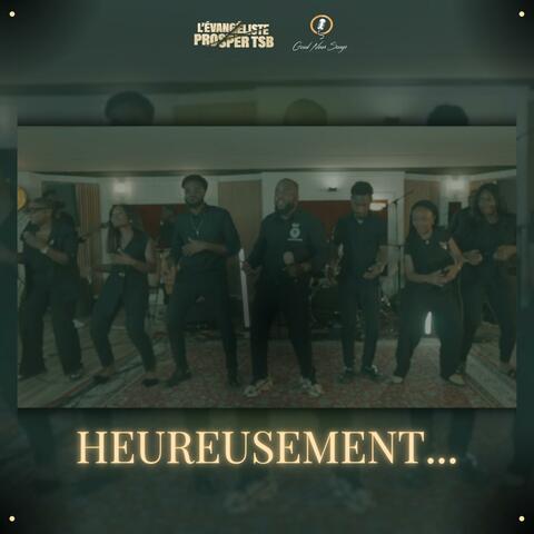 Heureusement