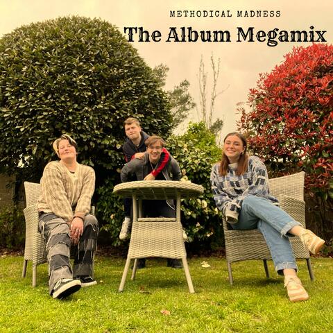 Methodical Madness: The Album Megamix
