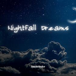 Nightfall Dreams