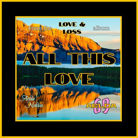 All This Love