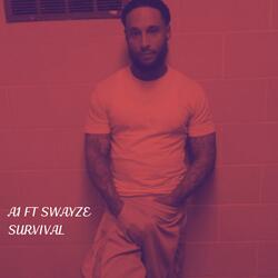 Survival (feat. Swayze)