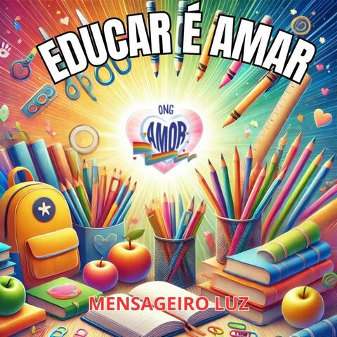 Educar é amar