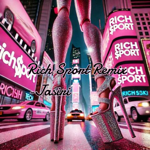 Rich Sport Remix