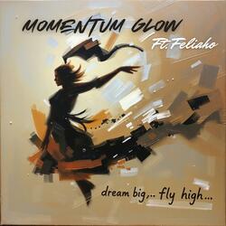 Dream Big, Fly High (feat. FELIAHO)