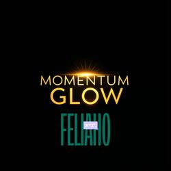 Momentum Glow (feat. FELIAHO) (Take Two)