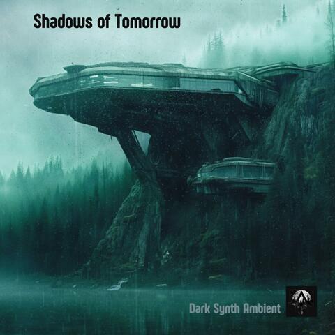 Shadows of Tomorrow