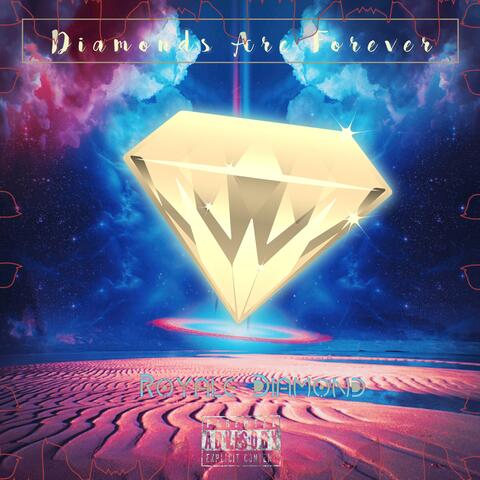 Diamonds Are Forever