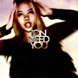 ion need you (feat. Sanzu)