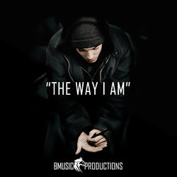 The Way I Am