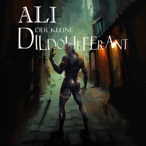 Ali Der Kleine Dildolieferant (2024)